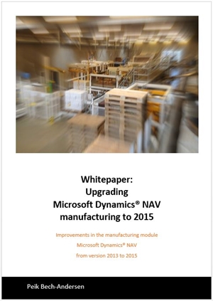 Upgrading manufacturing to Microsoft Dynamics NAV  2015